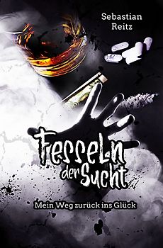 Fesseln der Sucht