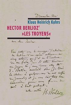 Hector Berlioz’ 'Les Troyens'