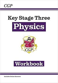KS3 Physics Workbook (includes online answers)