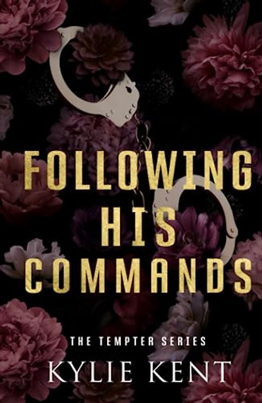 Following His Commands: A billioniare office romance (The Tempter Series, Band 3)
