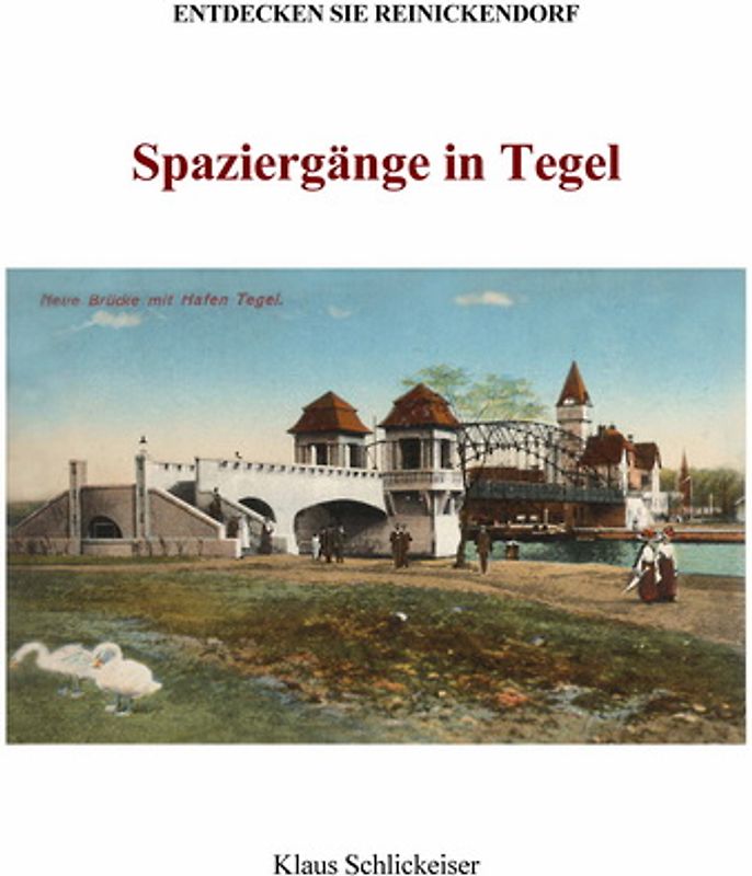 Entdecken Sie Reinickendorf - Spaziergänge in Tegel