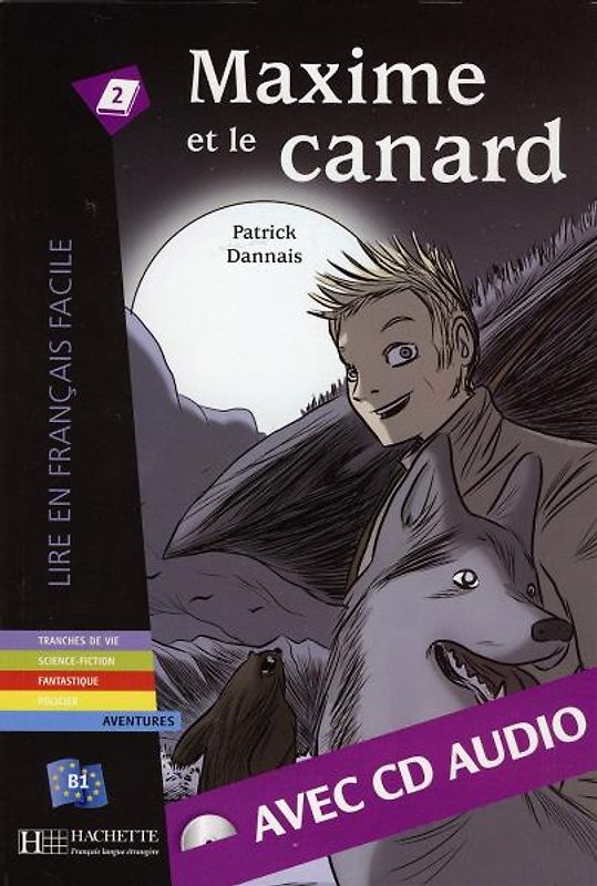 Maxime et le canard - Buch mit Audio-CD