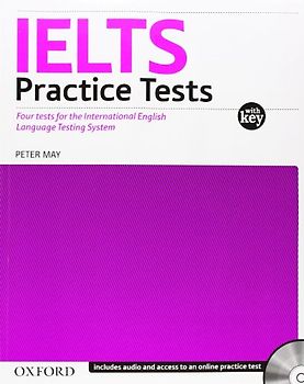 IELTS Practice Tests: with explanatory key and Audio CDs (2) Pack (Other Exams) - Peter May