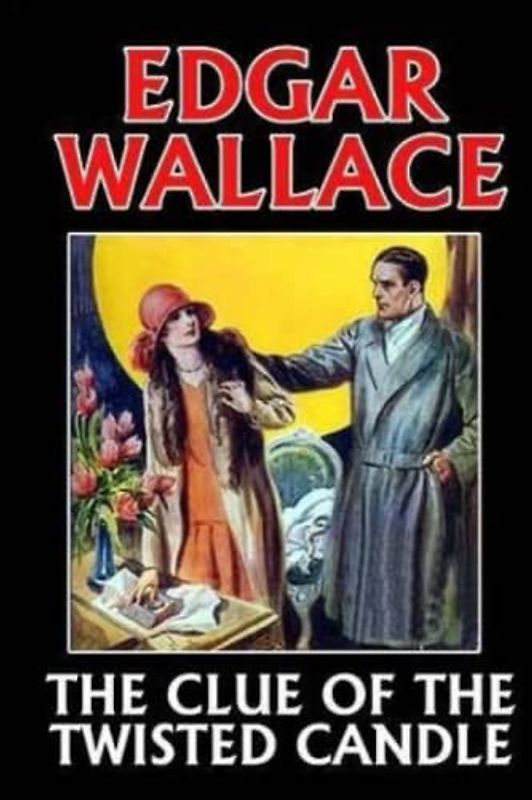 The Clue of the Twisted Candle (Annotated)