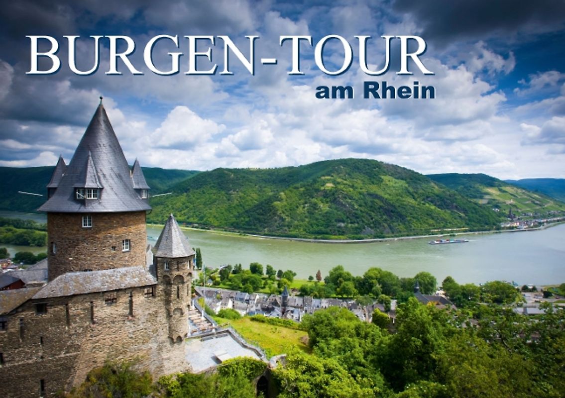 Burgen-Tour am Rhein (Tischaufsteller DIN A5 quer)