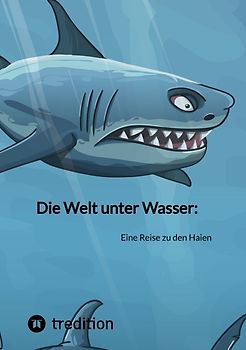 Die Welt unter Wasser: