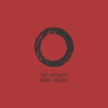 the Notwist - Neon Golden (Standard Version)