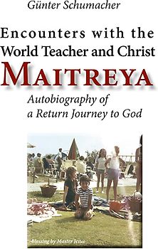 Encounters with the World Teacher and Christ Maitreya