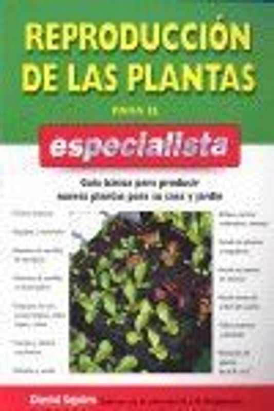 Reproducción de las plantas para el especialista