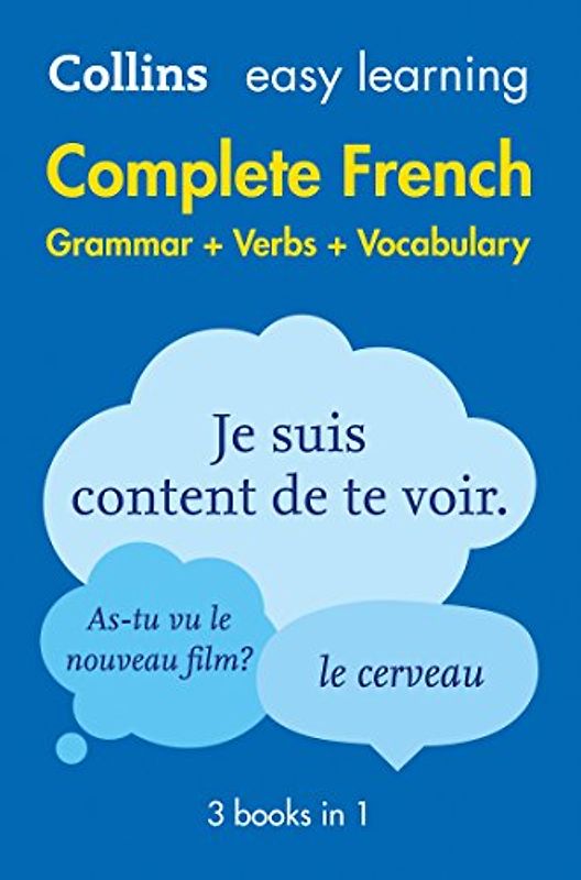 Collins Dictionaries: Easy Learning French Complete Grammar,: Trusted Support for Learning (Collins Easy Learning)