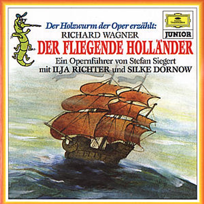 Ilja Richter - Holzwurm der Oper-der Fliegende Holländer