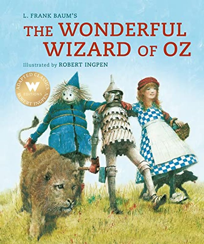 The Wonderful Wizard of Oz (The Robert Ingpen Abridged Classics)