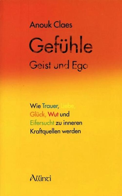 Gefühle, Geist und Ego