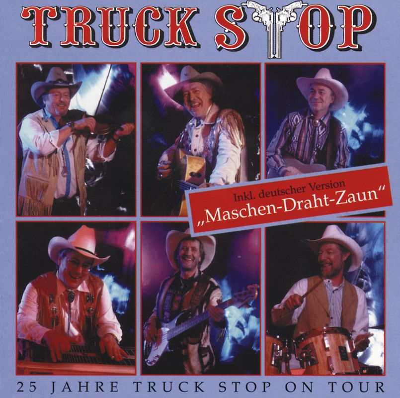 Truck Stop - 25 Jahre Truck Stop on Tour+Ma