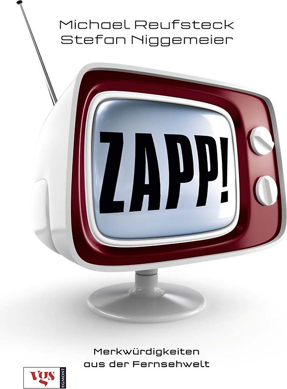 Zapp! . Merkwürdigkeiten aus der Fernsehwelt