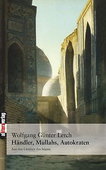 Händler, Mullahs, Autokraten