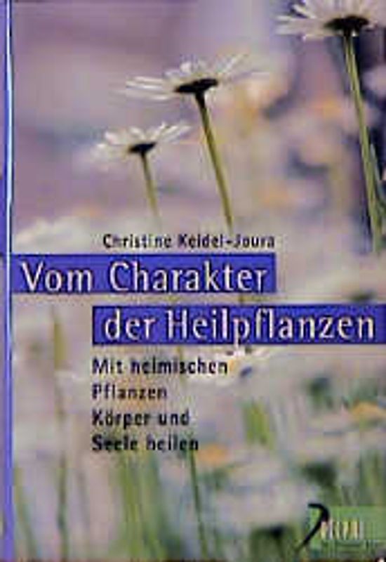 Vom Charakter der Heilpflanzen