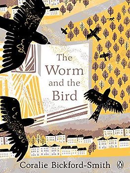 The Worm and the Bird: Coralie Bickford-Smith