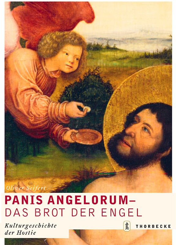 Panis Angelorum - Das Brot der Engel