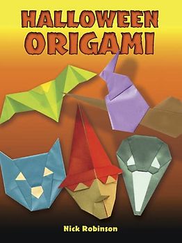Halloween Origami (Dover Origami Papercraft)