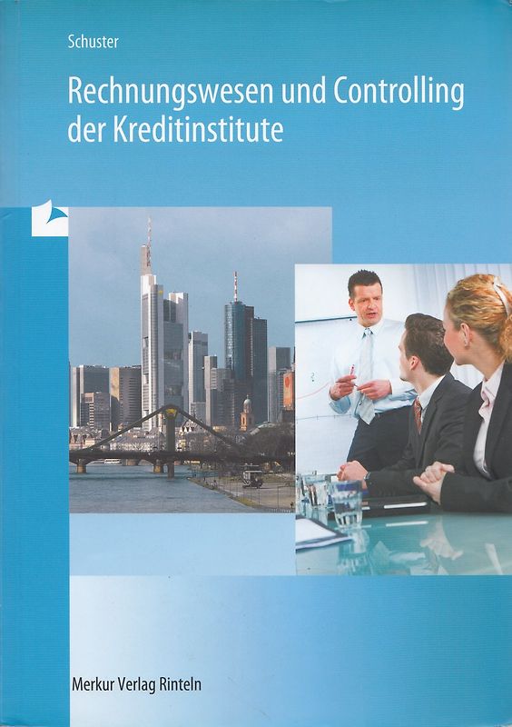 Rechnungswesen und Controlling der Kreditinstitute
