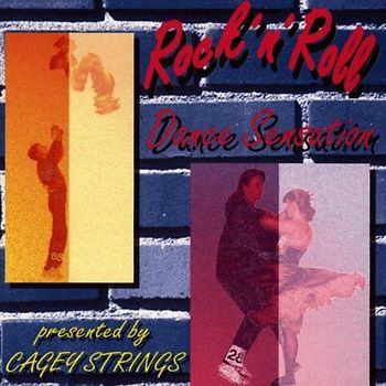 Cagey Strings - Rock'N'Roll Dance Sensation