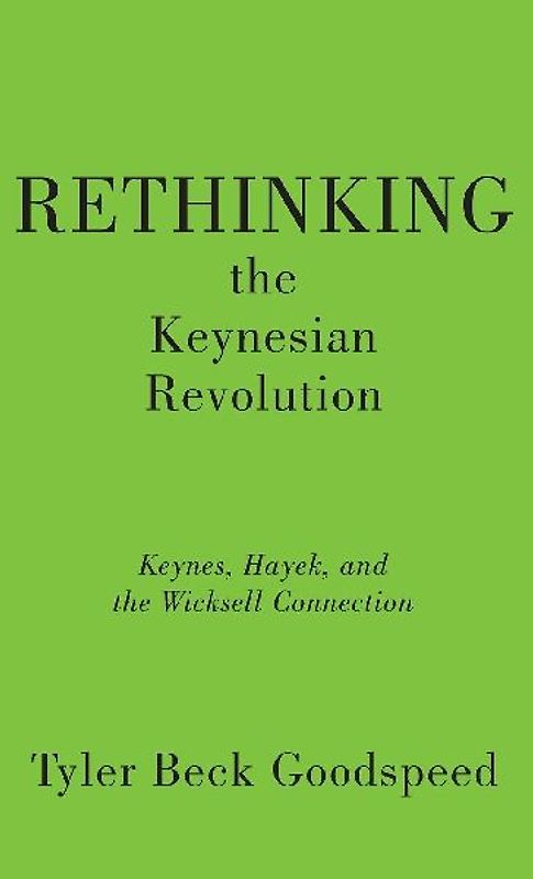 Rethinking the Keynesian Revolution