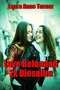 Love Reloaded - 2x Dieselbe