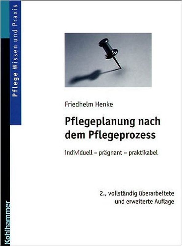 Pflegeplanung nach dem Pflegeprozess