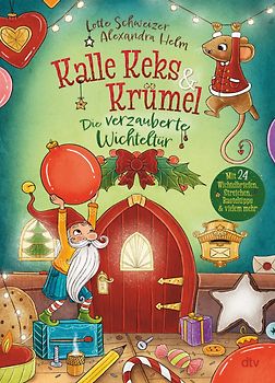 Kalle Keks & Krümel – Die verzauberte Wichteltür