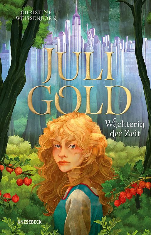 Juli Gold - Wächterin der Zeit