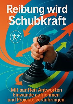 Reibung wird Schubkraft