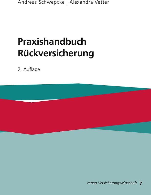 Praxishandbuch Rückversicherung