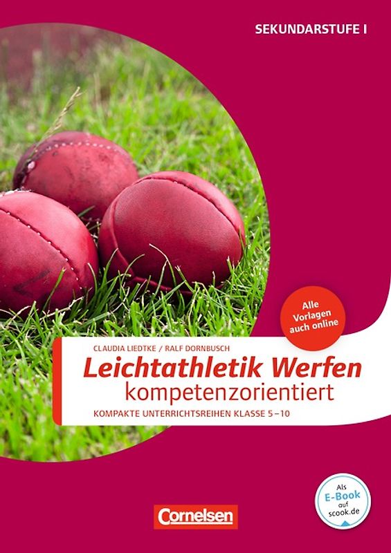 Sportarten / Leichtathletik: Werfen kompetenzorientiert. Buch mit Kopiervorlagen über Webcode