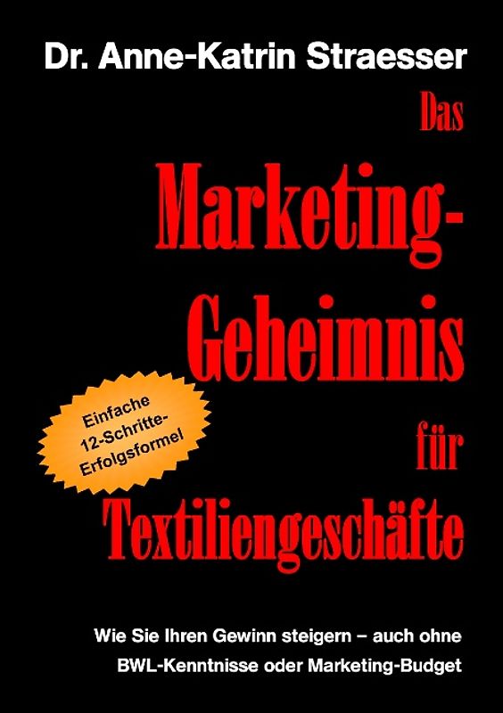 Das Marketing-Geheimnis für Textiliengeschäfte