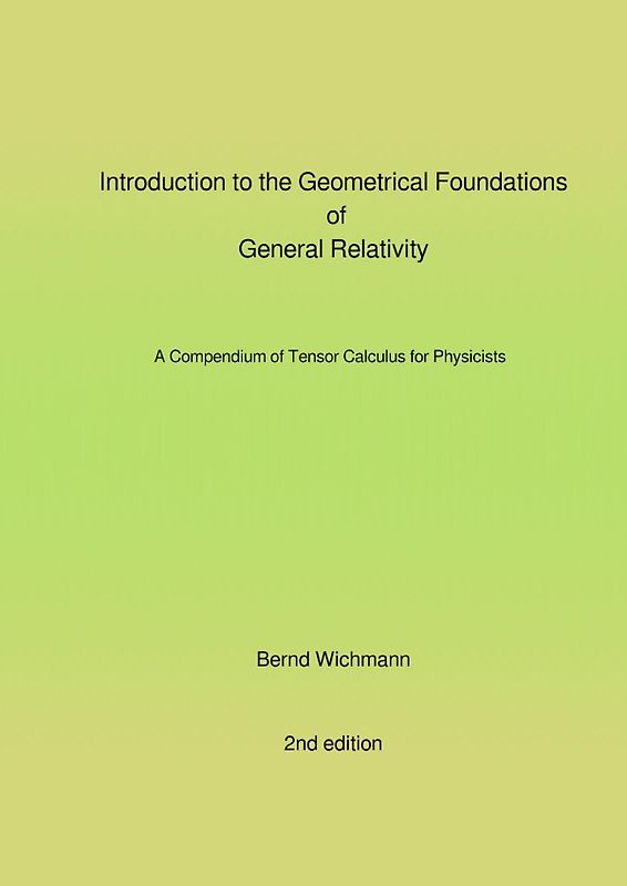 Introduction to the Geometrical Foundations of General Relativity