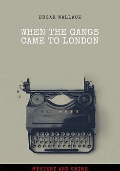When the Gangs Came to London