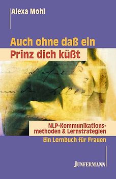 Auch ohne dass ein Prinz dich küsst