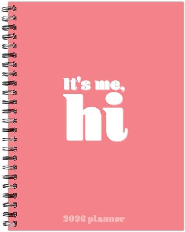 It's Me 2026 6.5 X 8.5 Weekly Monthly Softcover Planner