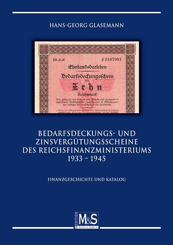 Bedarfsdeckungs- und Zinsvergütungsscheine des Reichsfinanzministeriums 1933 bis 1945