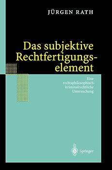 Das subjektive Rechtfertigungselement