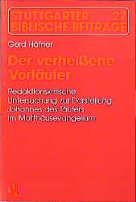 Der verheissene Vorläufer