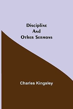 Discipline And Other Sermons