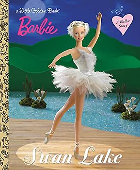 Barbie Swan Lake (Barbie) (Little Golden Books)