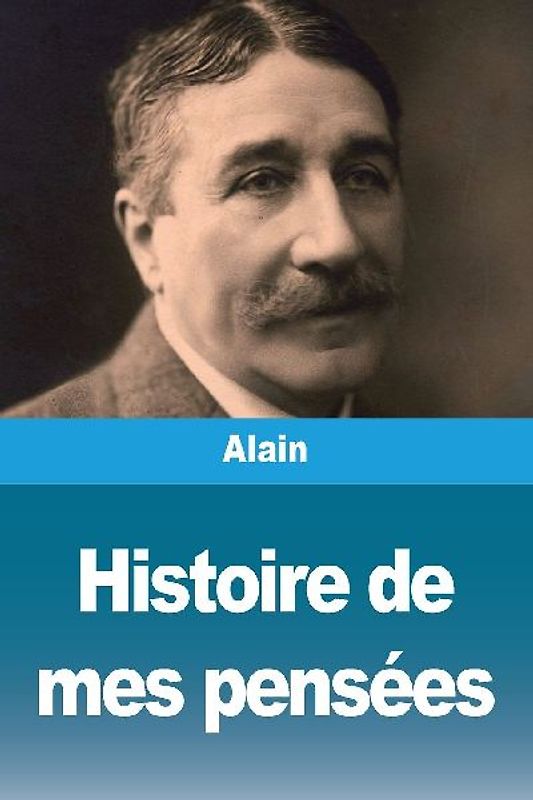 Histoire de mes pensées