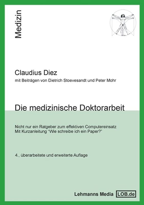 Die medizinische Doktorarbeit