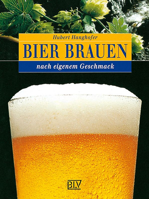 Bier brauen nach eigenem Geschmack