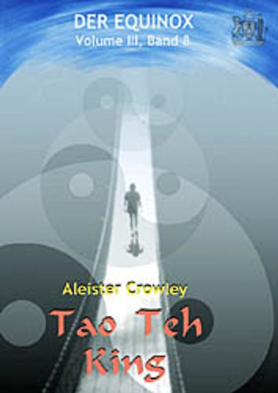 Blue Equinox / Tao Teh King. Volume III