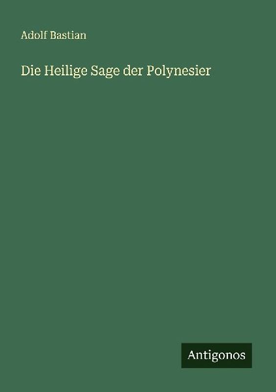 Die Heilige Sage der Polynesier