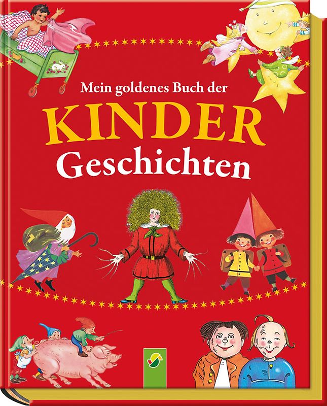 Mein goldenes Buch der Kindergeschichten